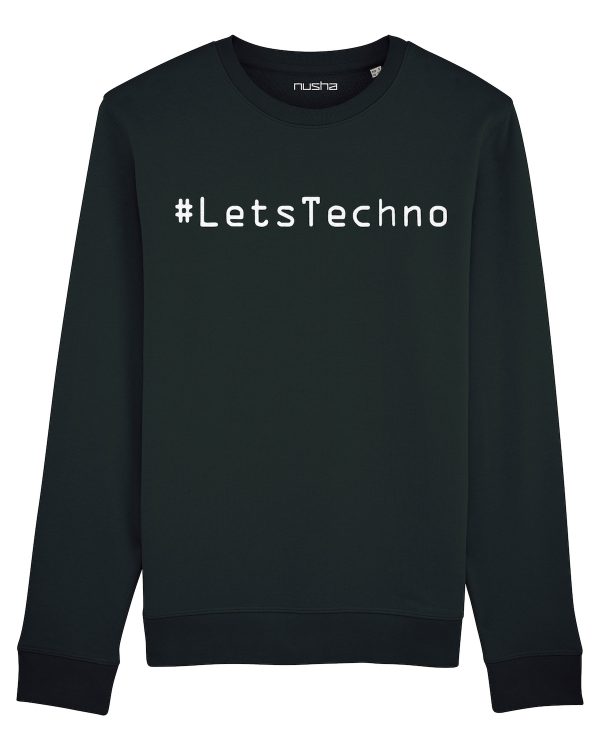 lets techno sweatshirt